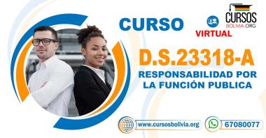 Curso DS 23318-A Responsabilidad por la Función Pública - virtual 24-07